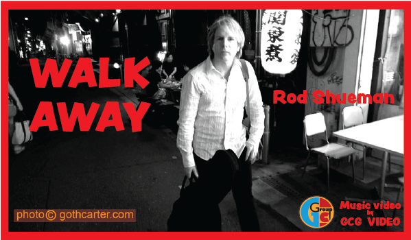 GCG made video: WALK AWAY [Rod Shueman]