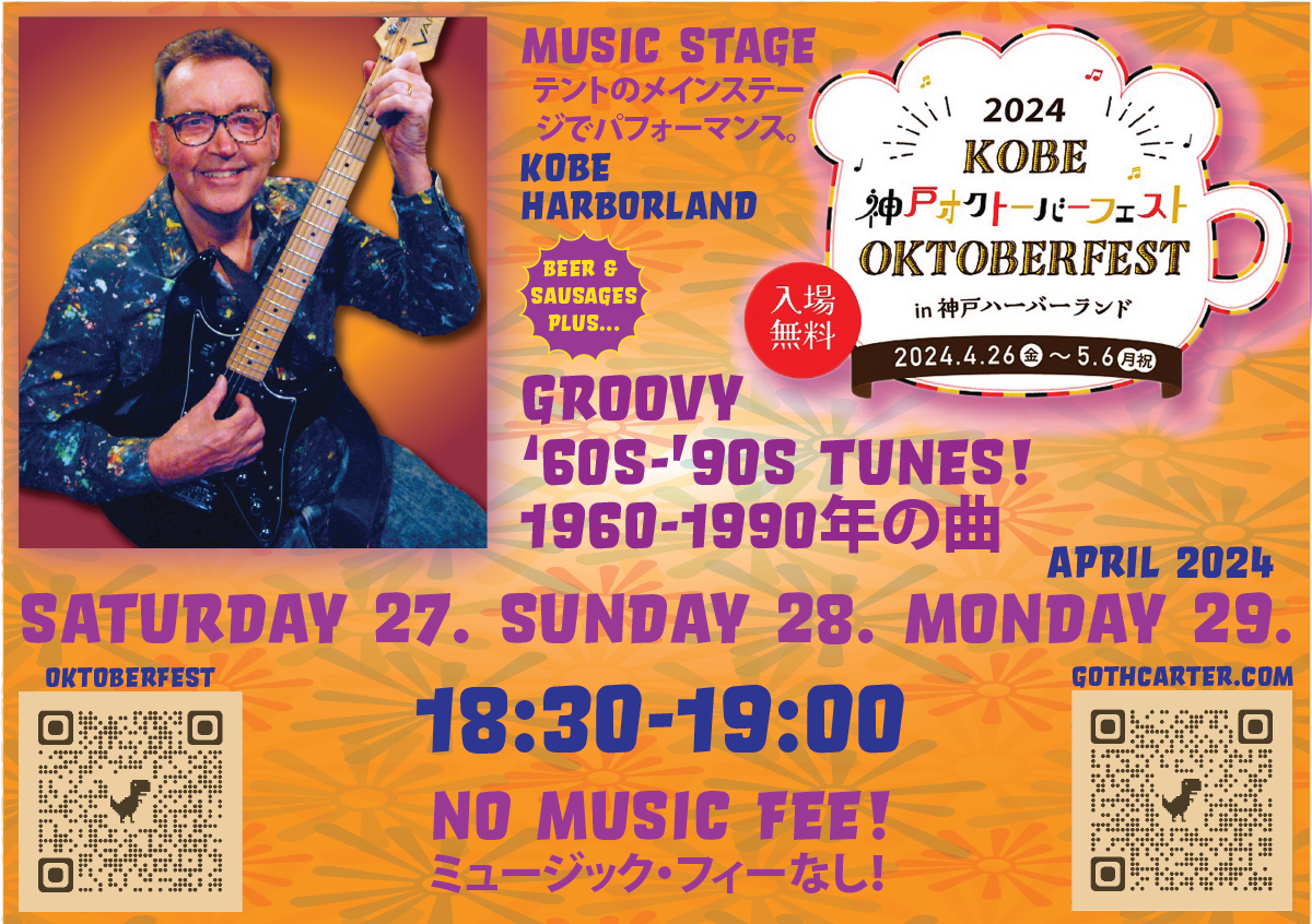 GOTH Carter music show - friday 26-Saturday 27th Sunday 28 April 2024 at KOBE OKTOBERFEST. HARBORLAND KOBE.
